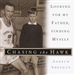 Chasing the Hawk: Looking for My Father, Finding Myself