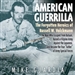 American Guerrilla: The Forgotten Heroics of Russell W. Volckmann