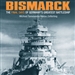 Bismarck: The Final Days of Germany's Greatest Battleship