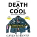 The Death of Cool: From Teenage Rebellion to the Hangover of Adulthood