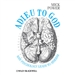 Adieu to God: Why Psychology Leads to Atheism