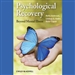 Psychological Recovery: Beyond Mental Illness