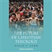 The Future of Christian Theology