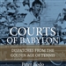 The Courts of Babylon