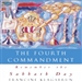 The Fourth Commandment: Remember the Sabbath Day