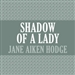 Shadow of a Lady
