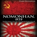 Nomonhan, 1939: The Red Army's Victory that Shaped World War II