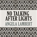 No Talking After Lights Out