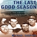 The Last Good Season