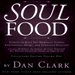 Soul Food: Stories to Keep You Mentally Strong, Emotionally Awake, & Ethically Straight