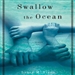 Swallow the Ocean: A Memoir