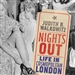 Nights Out: Life in Cosmopolitan London