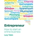 Entrepreneur, How to Start an Online Business