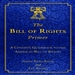 The Bill of Rights Primer