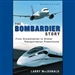 The Bombardier Story: Planes,Trains, and Snowmobiles