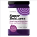 SuperBusiness: How I Started SuperJam from My Gran's Kitchen