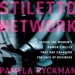 Stiletto Network