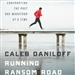 Running Ransom Road: Confronting the Past, One Marathon at a Time