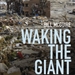 Waking the Giant