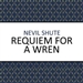Requiem for a Wren