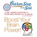 Chicken Soup for the Soul - Boost Your Brain Power!