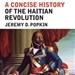 A Concise History of the Haitian Revolution