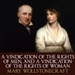 A Vindication Of The Rights Of Men and A Vindication Of The Rights Of Woman