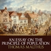 An Essay on the Principle of Population