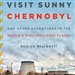 Visit Sunny Chernobyl