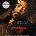 Caravaggio: A Life Sacred and Profane