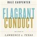 Flagrant Conduct: The Story of Lawrence v. Texas