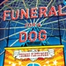 Funeral for a Dog