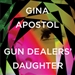 Gun Dealers' Daughter