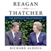 Reagan and Thatcher: The Difficult Relationship