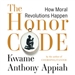 The Honor Code: How Moral Revolutions Happen