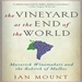 The Vineyard at the End of the World