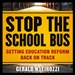 Stop the School Bus: Getting Education Reform Back on Track