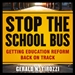 Stop the School Bus: Getting Education Reform Back on Track