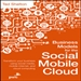 Business Models for the Social Mobile Cloud