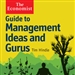 Guide to Management Ideas and Gurus