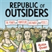 Republic of Outsiders