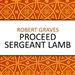 Proceed Sergeant Lamb