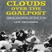 Clouds over the Goalpost