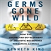 Germs Gone Wild