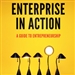 Enterprise in Action: A Guide to Entrepreneurship