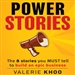 Power Stories: The 8 Stories You Must Tell to Build an Epic Business