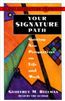 Your Signature Path