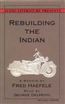 Rebuilding the Indian