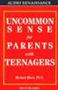 Uncommon Sense for Parents with Teenagers