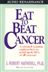 Eat to Beat Cancer